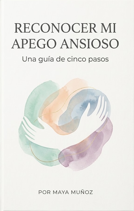 Reconocer mi apego ansioso